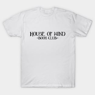 house of wind -book club- T-Shirt